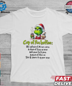 Grinch Santa cup of fuckoffee Grinchmas Merry Christmas shirt