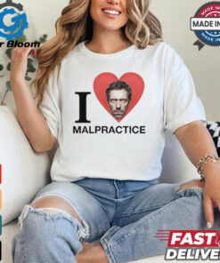 House Md I Love Malpractice Hugh Laurie T Shirts