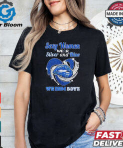 Dallas Cowboys Sexy Women Wear Silver And Blue, We Dem Boyz shirt