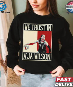 In A’ja Wilson we trust American pop art T Shirt