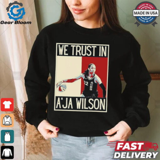 In A’ja Wilson we trust American pop art T Shirt