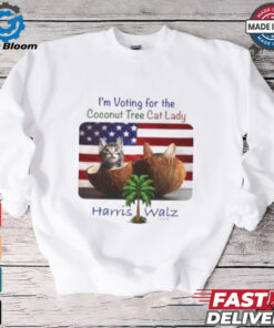 I‘m voting for the Coconut Tree Cat Lady Harris Walz 2024 American flag shirt