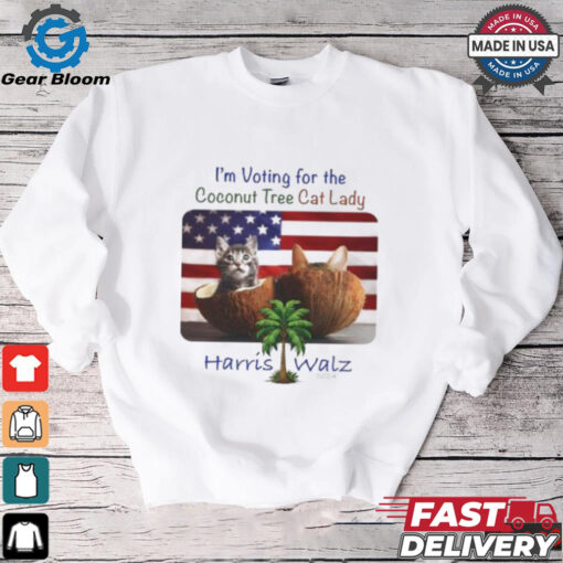 I‘m voting for the Coconut Tree Cat Lady Harris Walz 2024 American flag shirt