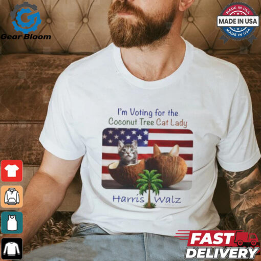 I‘m voting for the Coconut Tree Cat Lady Harris Walz 2024 American flag shirt