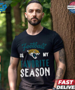 Jacksonville Jaguars Football Is My Favorite Season Shirt