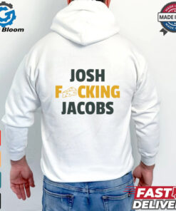 Josh fcking Jacobs Green Bay Packers shirt