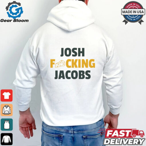 Josh fcking Jacobs Green Bay Packers shirt