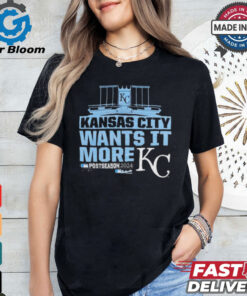 Kansas City Royals MLB Wants It More Postseason 2024 t shirt