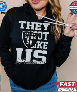 Las Vegas Raiders they not like us shirt