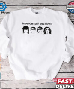 Liily Have You Seen This Band Shirt