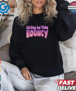 Living LA vida bouncy 2024 T shirt