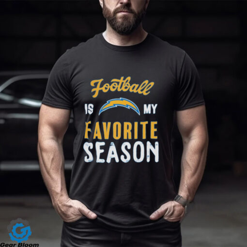 Los Angeles Chargers Football Is My Favorite Season Shirt