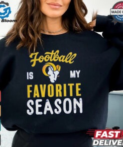 Los Angeles Rams Football Is My Favorite Season Shirt