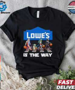 Lowe’s Star War Walk Is The Way Halloween Shirt