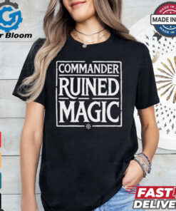 Martin Dominguez Commander Ruined Magic t shirt