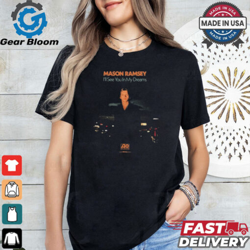 Mason Ramsey I’ll See You In My Dreams Album 2024 T Shirts