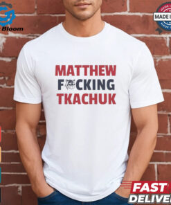 Matthew fcking Tkachuk Florida Panthers shirt