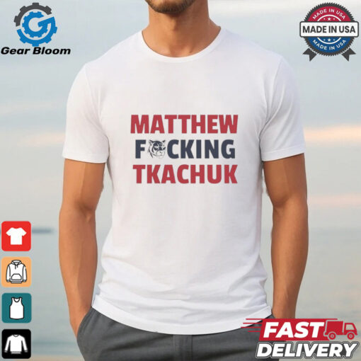 Matthew fcking Tkachuk Florida Panthers shirt