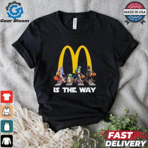 McDonald’s Star War Walk Is The Way Halloween Shirt