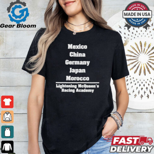 Mexico China Germany Japan Morocco Lightning Mcqueen Racing Academy Shirt