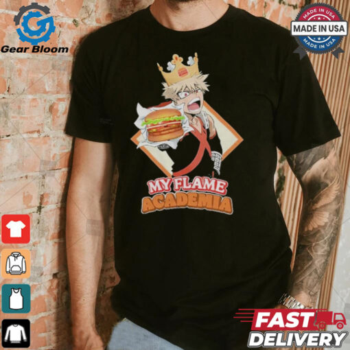 My Flame Academia Bakugo Burger King Shirt