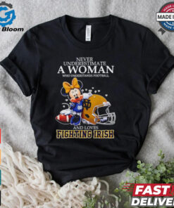 Never Underestimate A Woman Who Understands Football And Loves Notre Dame Fighting Irish x Mickey Mouse shirt