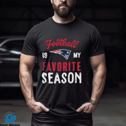 New England Patriots Football Is My Favorite Season Shirt