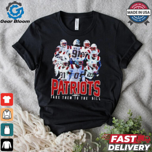 New England Patriots take them to the hill shirt