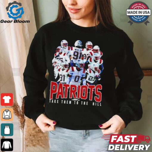 New England Patriots take them to the hill shirt