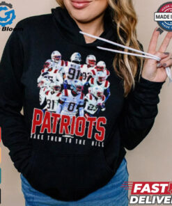 New England Patriots take them to the hill shirt