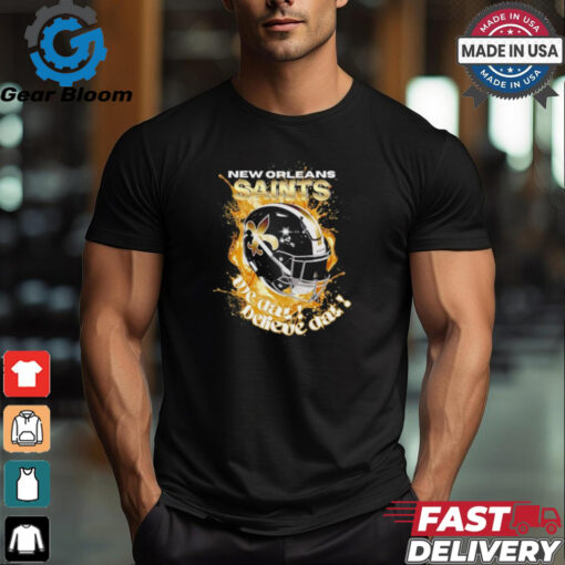 New Orleans Saints football we dat believe dat shirt