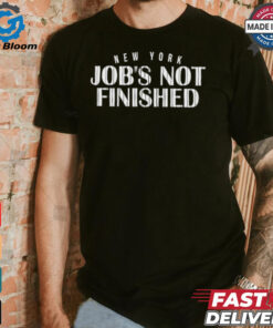 New York Yankees Job’s Not Finished 2024 MLB Postseason shirt