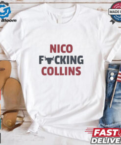 Nico fcking Collins Houston Texas shirt