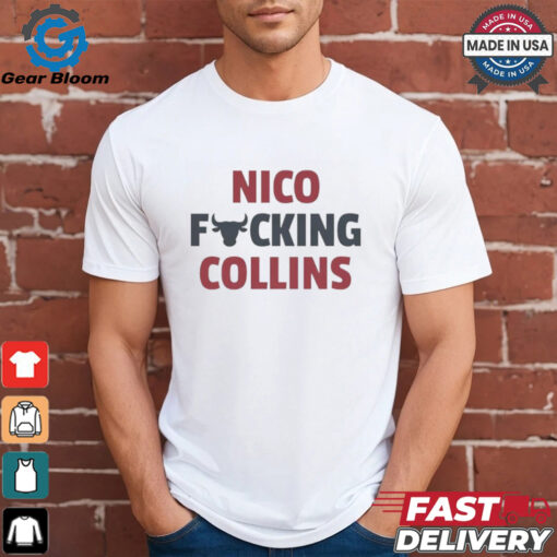 Nico fcking Collins Houston Texas shirt