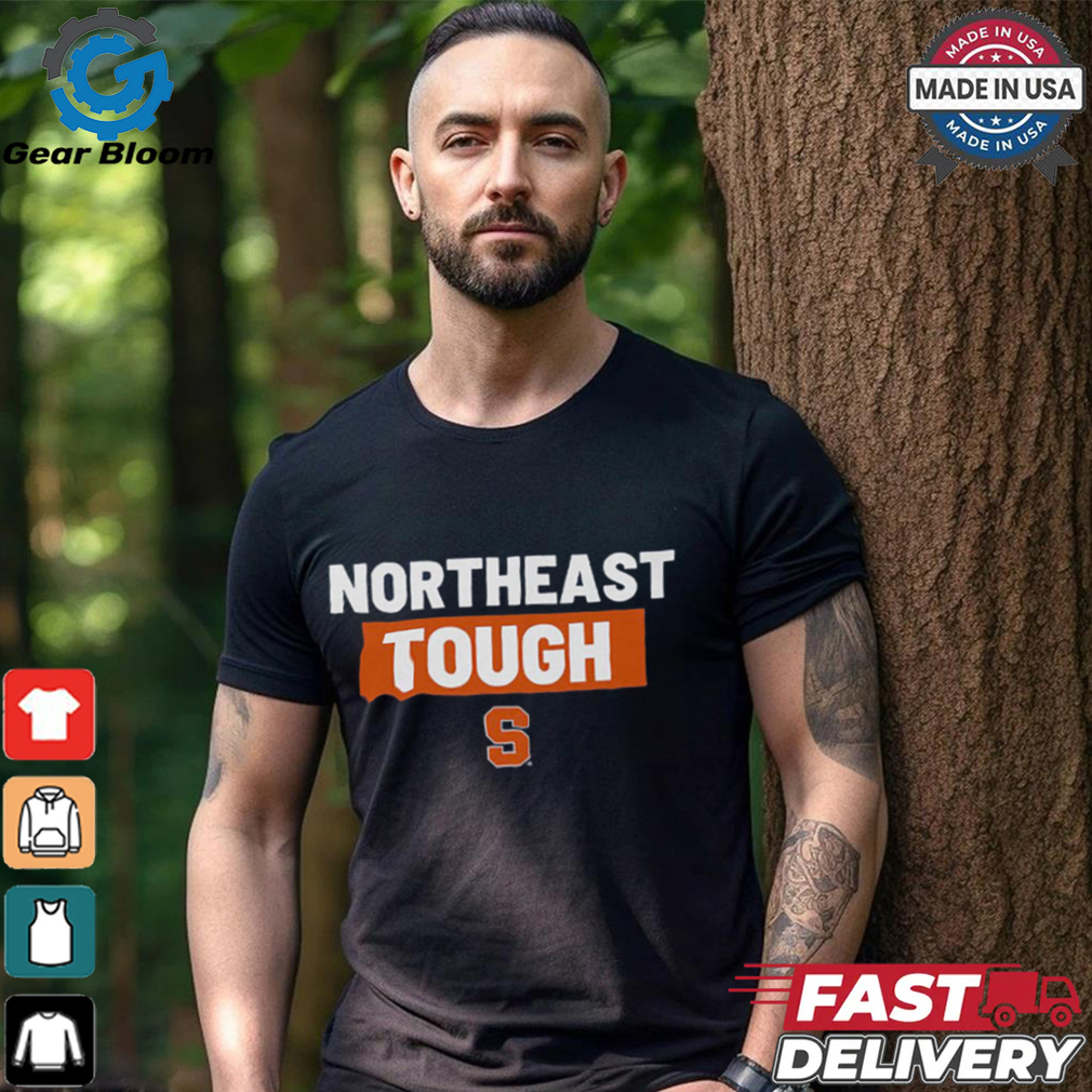Northeast Tough S Orange Nation Shirt Northeast Tough S Orange Nation Shirt