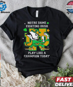 Notre Dame Fighting Irish Play Like A Champion Today shirt