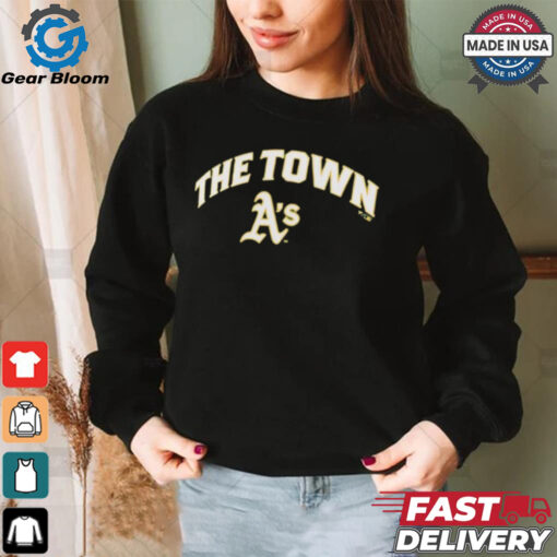 Oakland Athletics Hometown Hella Good The Town A’s shirt