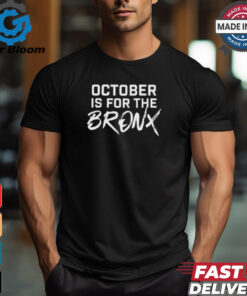 October Is For The Bronx 2024 t shirt