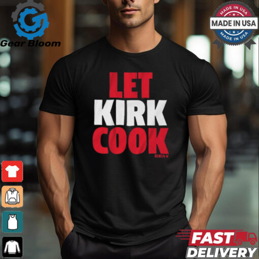 Official Kirk Cousins Atlanta Falcons Let Kirk Cook T Shirt