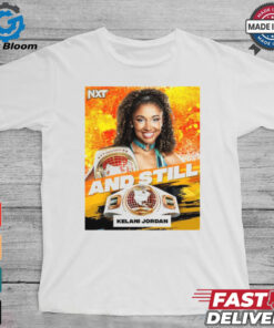 Official NTX Kelani Jordan are Women’s North American Champion And Still 2024 Poster t shirt