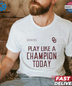 Official Oklahoma Sooners play like a champion today shirt