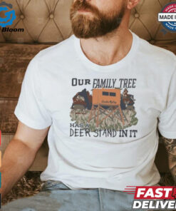 Official Our Family Tree Has A Deer Stand In It Cardin Mccoy T shirt