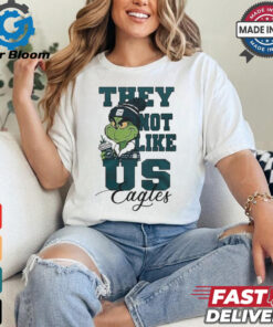 Official Philadelphia Eagles Grinch They Not Like Us Eagles White Version T Shirt