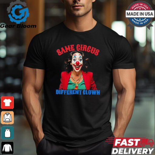 Official Same Circus Different Clown Funny Kamala Clown 2024 T shirt