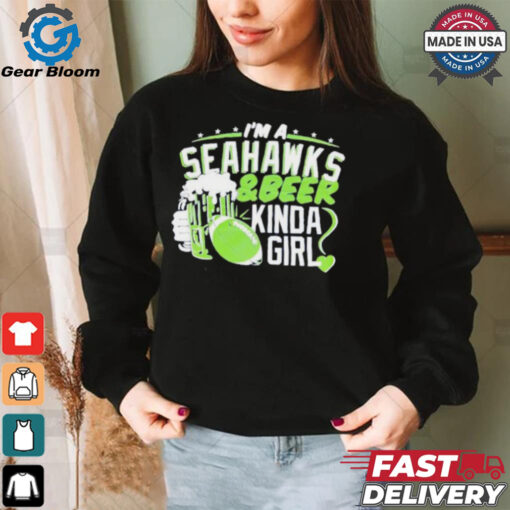 Official Seattle Seahawks I’m a Seahawks and beer kinda girl shirt