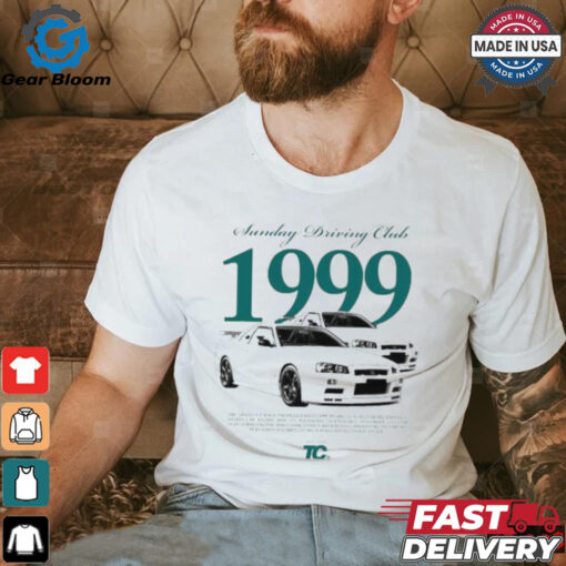Official Sunday Driving Club 1999 The Nissan Gt r R34 Produced From 1995 To 2002 Is A Legendary Japanese T shirt