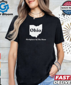 Ohio Birthplace Of The Moon t shirt