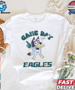 Philadelphia Eagles Bluey Game Day shirt