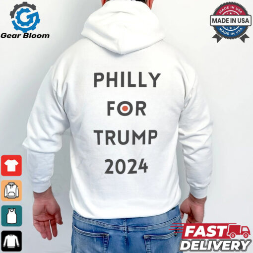 Philly for Trump 2024 shirt