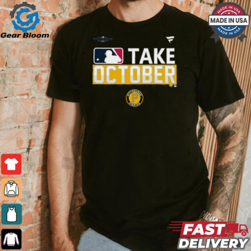 Pittsburgh Pirates take October 2024 Postseason shirt